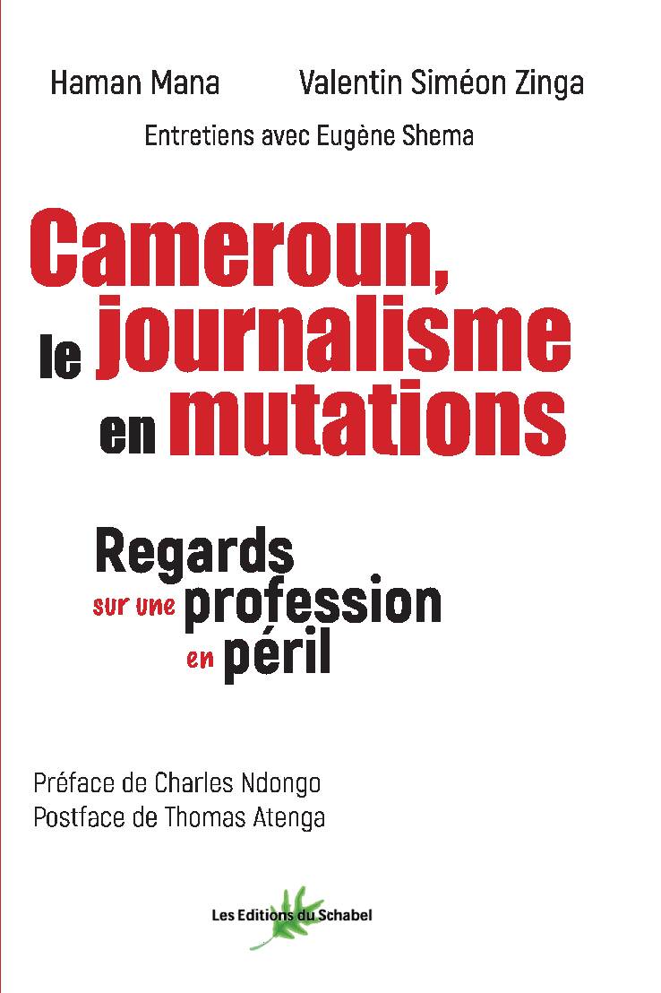 Couverture de Cameroun, le journalisme en mutations