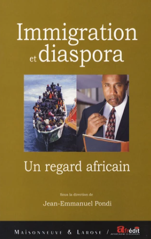 Couverture de Immigration et diaspora (Un regard africain)