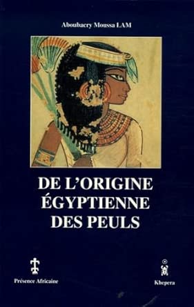 Couverture de De l'origine égyptienne des Peuls