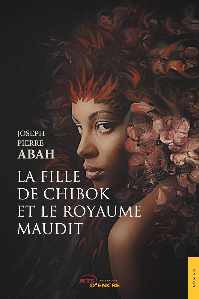 Couverture de La Fille de Chibok et le Royaume maudit