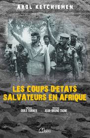 Couverture de Les Coups D'Etat Salvateurs en Afrique
