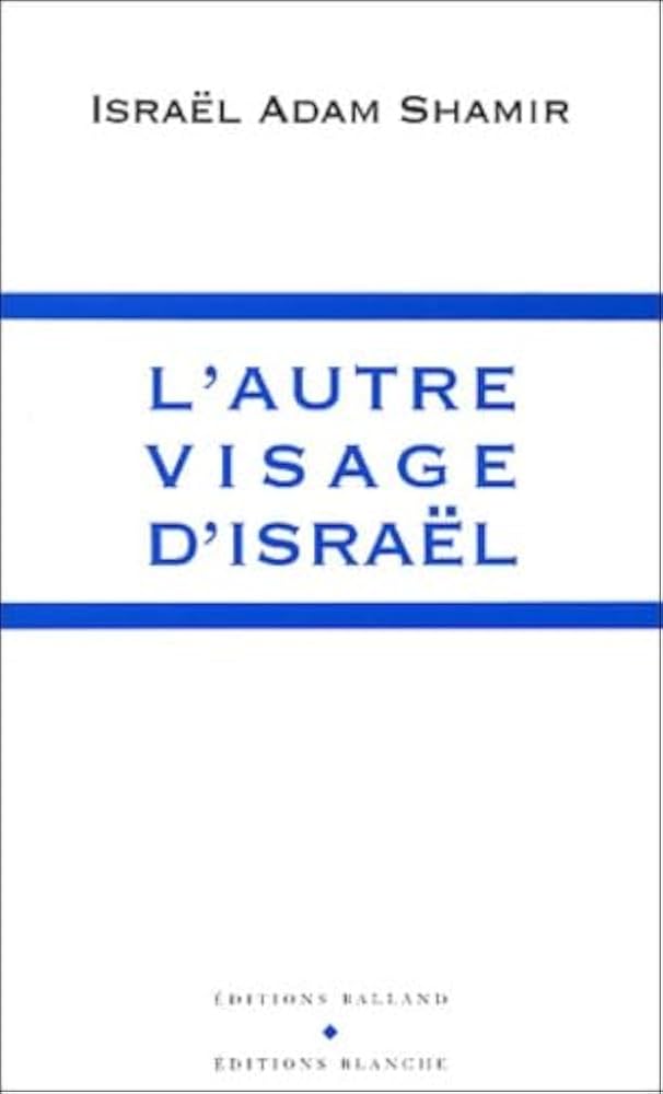 Couverture de L'Autre Visage D'Istrael