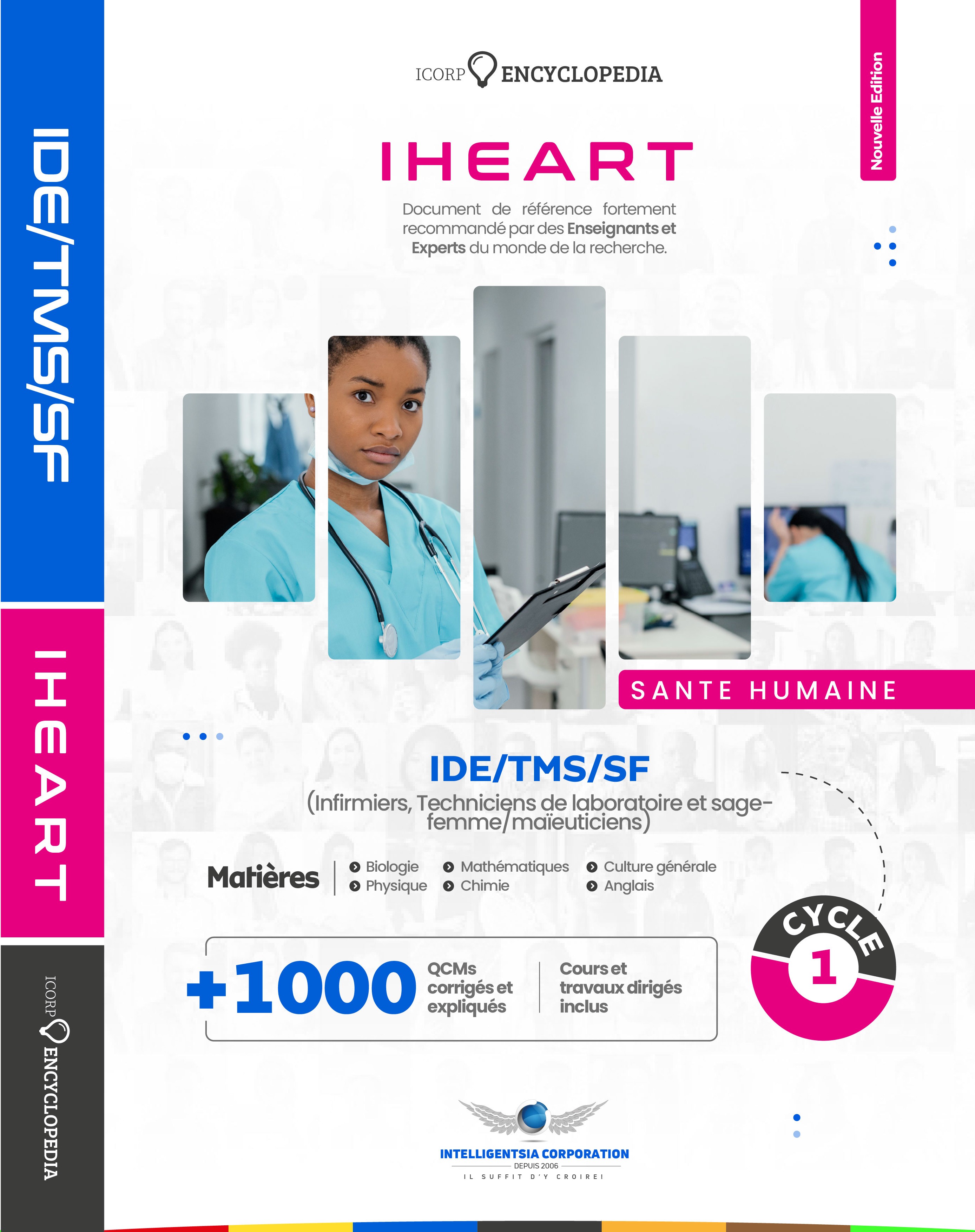 IDE/TMS/SF (Infirmiers, Techniciens de laboratoire et sage-femme/maïeuticiens)